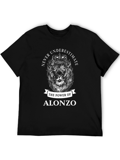 Never Underestimate Alonzo Lion Graphic T-Shirt