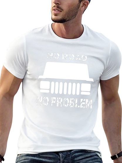 No Road No Problem T-Shirt Jeep Offroad