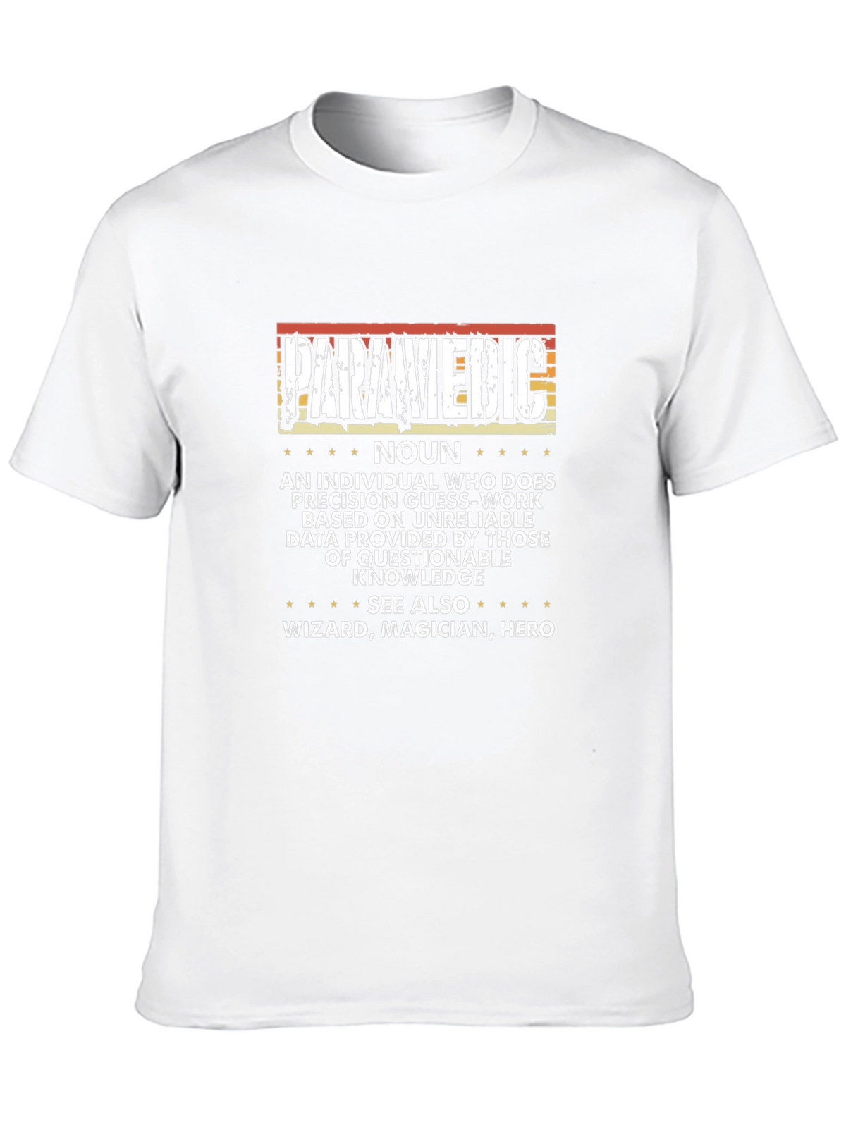 Paramedic Definition T-Shirt - Hero Wizard Magician