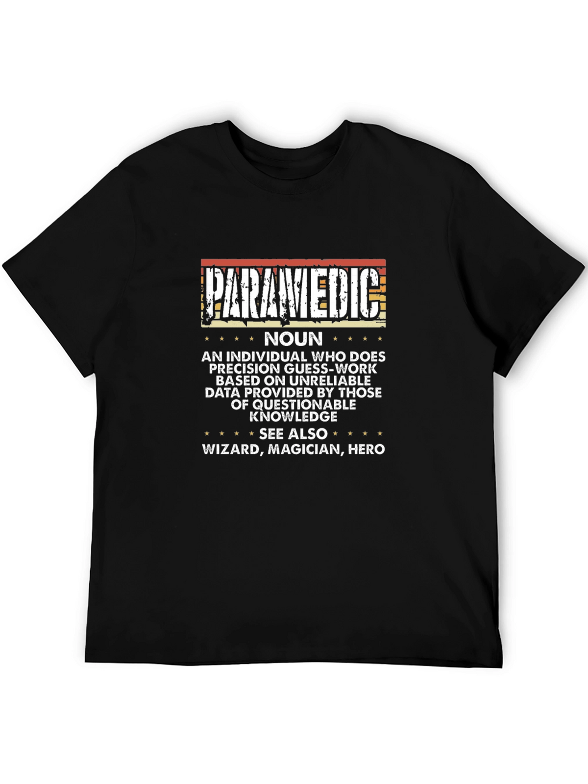 Paramedic Definition T-Shirt - Hero Wizard Magician