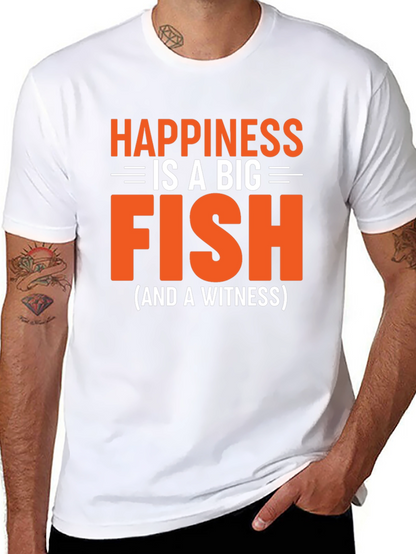 Happiness is a Big Fish T-Shirt