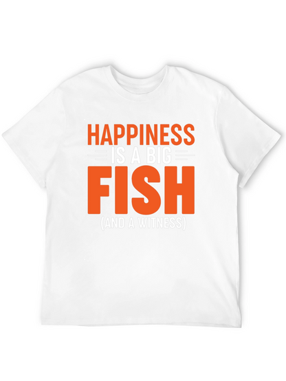 Happiness is a Big Fish T-Shirt