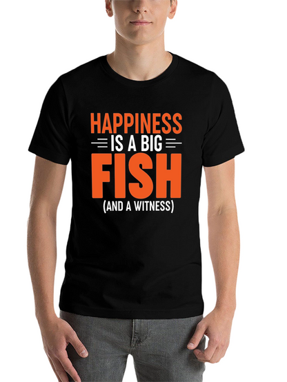 Happiness is a Big Fish T-Shirt