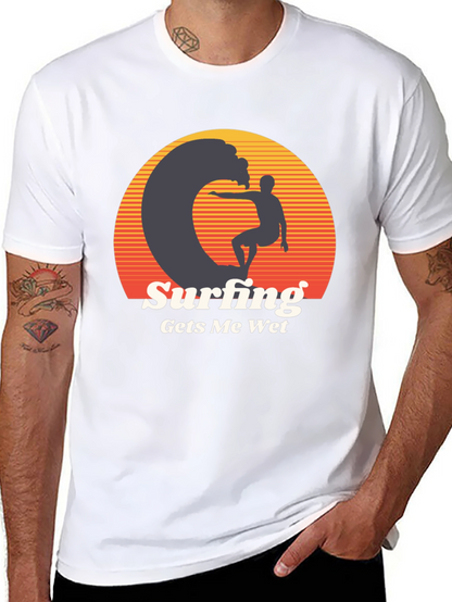 Surfing Gets Me Wet Graphic Tee