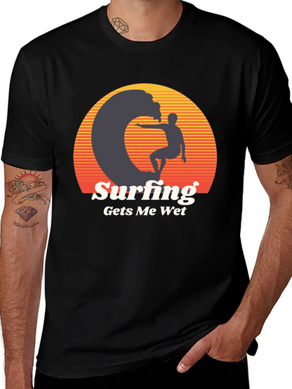 Surfing Gets Me Wet Graphic Tee
