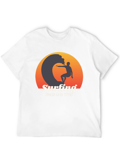 Surfing Gets Me Wet Graphic Tee