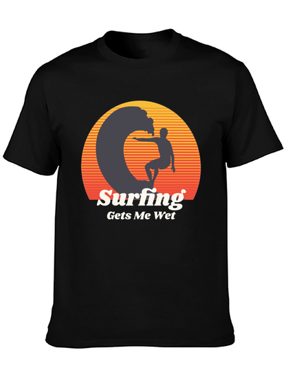 Surfing Gets Me Wet Graphic Tee