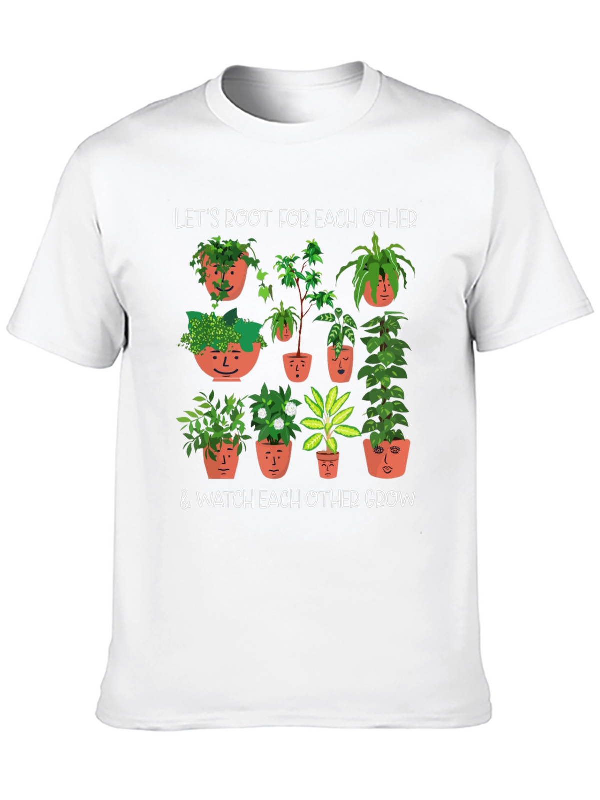 Plant Lover T-Shirt: Root for Each Other Tee