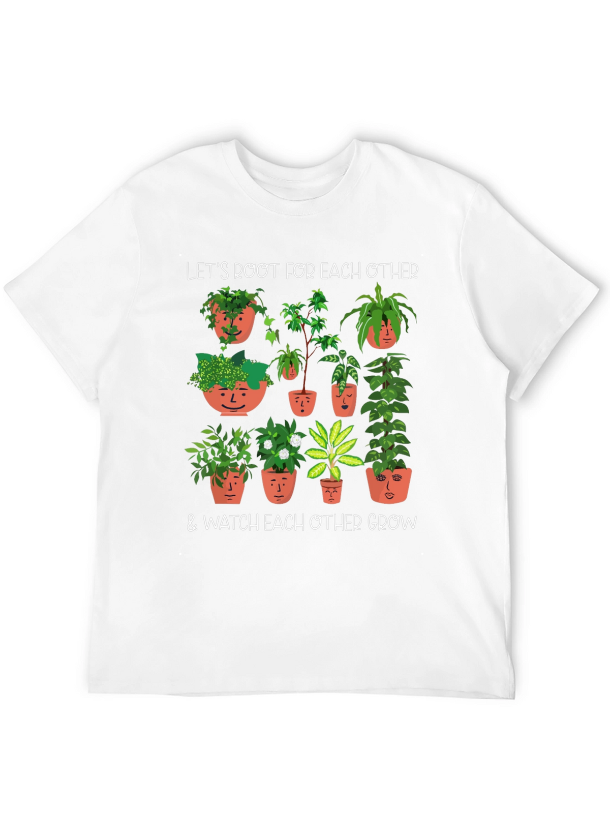 Plant Lover T-Shirt: Root for Each Other Tee
