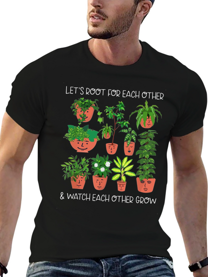 Plant Lover T-Shirt: Root for Each Other Tee