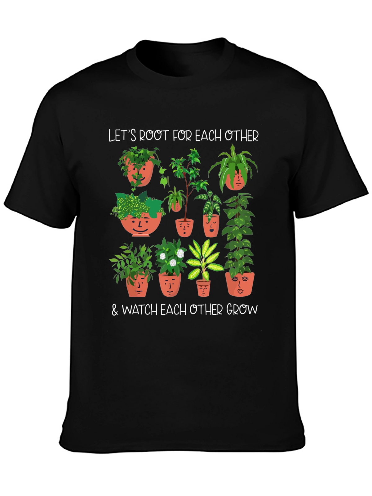 Plant Lover T-Shirt: Root for Each Other Tee