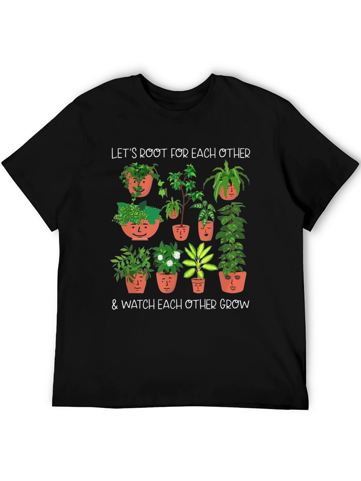 Plant Lover T-Shirt: Root for Each Other Tee