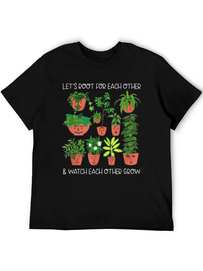 Plant Lover T-Shirt: Root for Each Other Tee