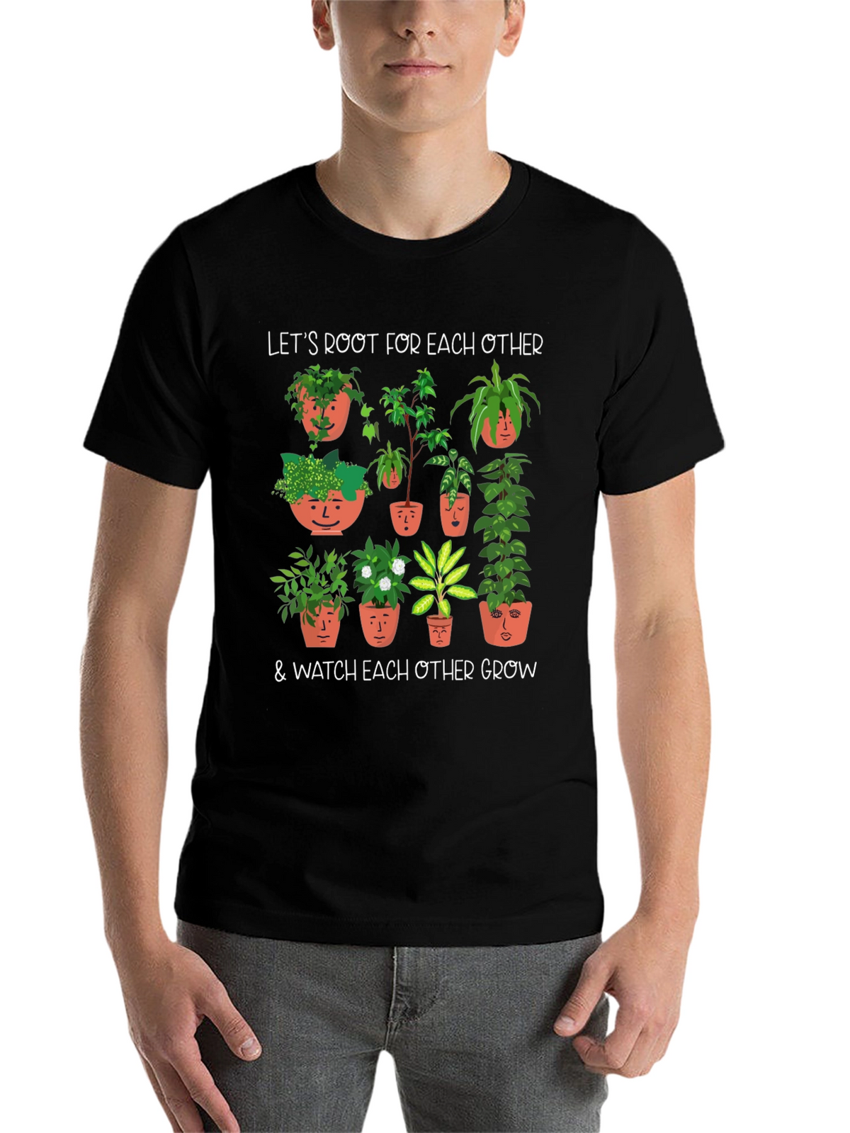 Plant Lover T-Shirt: Root for Each Other Tee