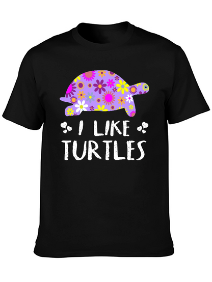 I Like Turtles Graphic T-Shirt