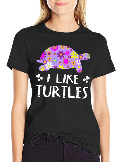 I Like Turtles Graphic T-Shirt