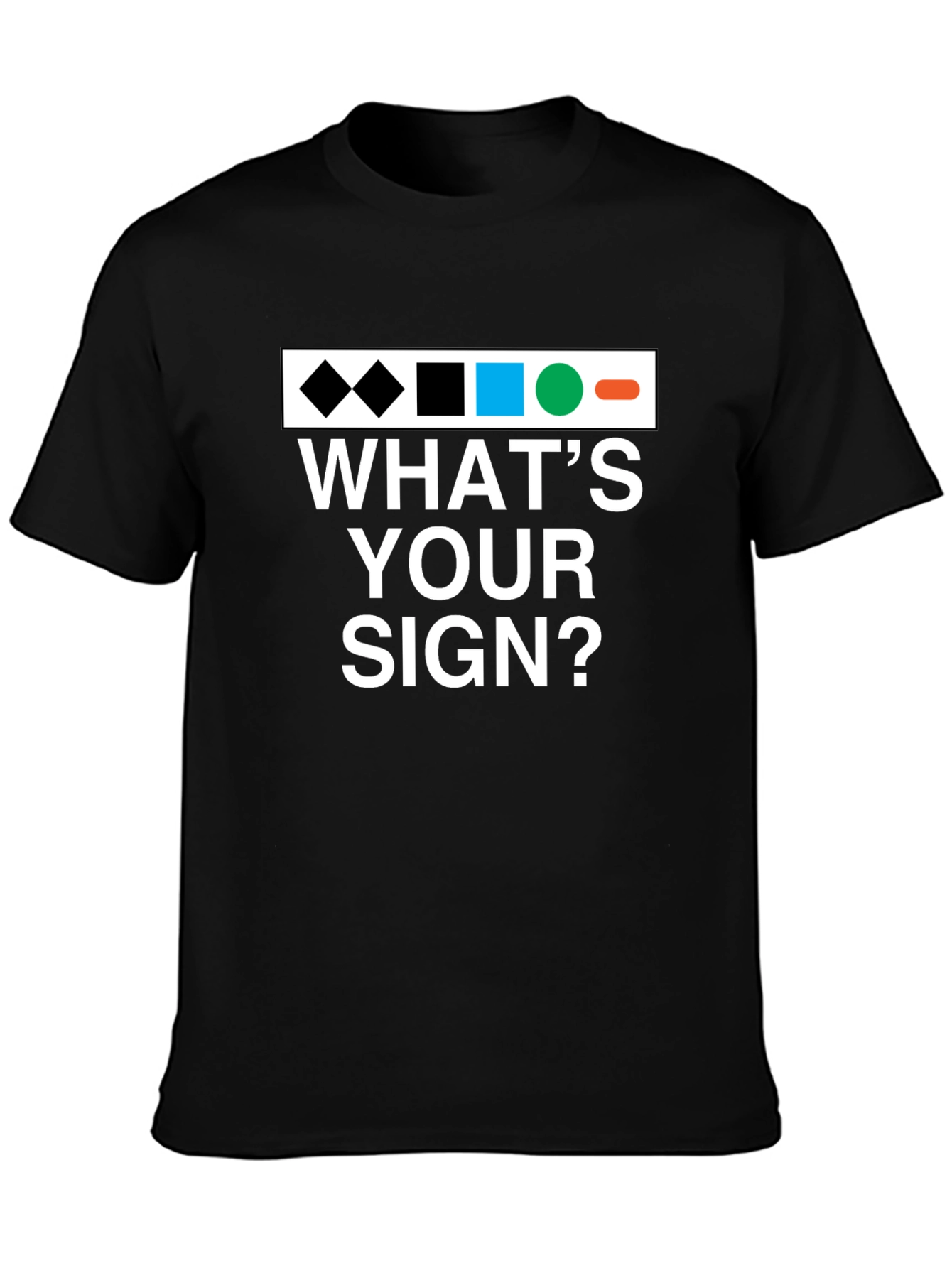 Whats Your Sign T-Shirt - Ski Trail Difficulty