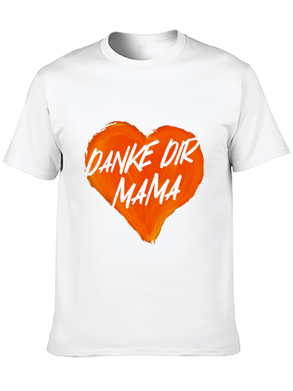 Danke Dir Mama Heart Graphic T-Shirt
