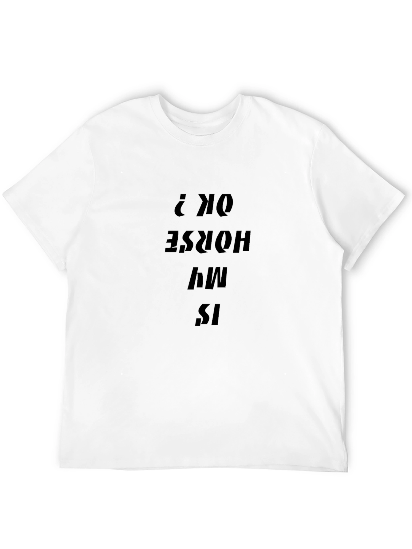 Is My Horse OK? Black Graphic Tee