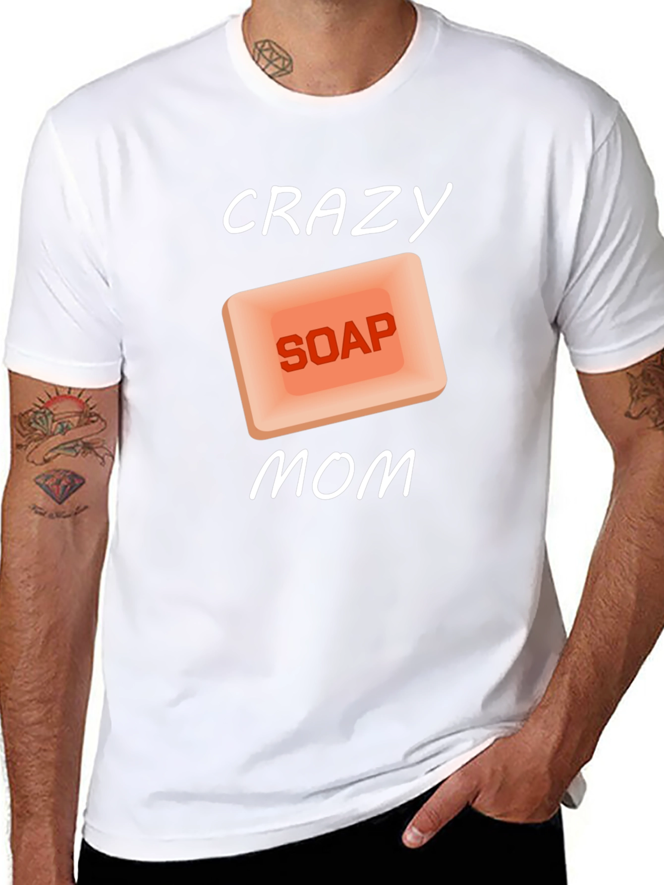 Crazy Soap Mom T-Shirt Novelty Funny Gift