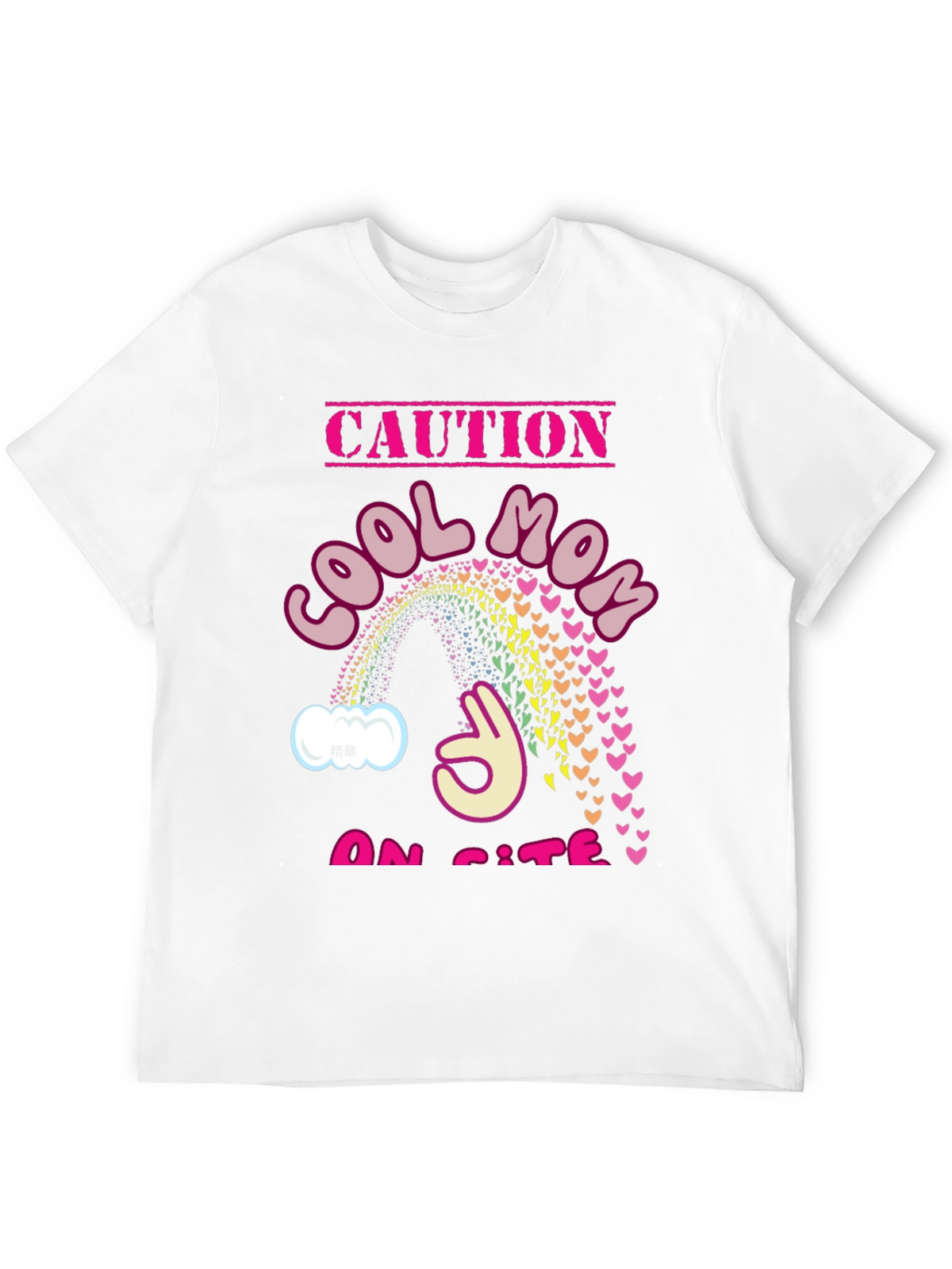 Cool Mom On Site T-Shirt