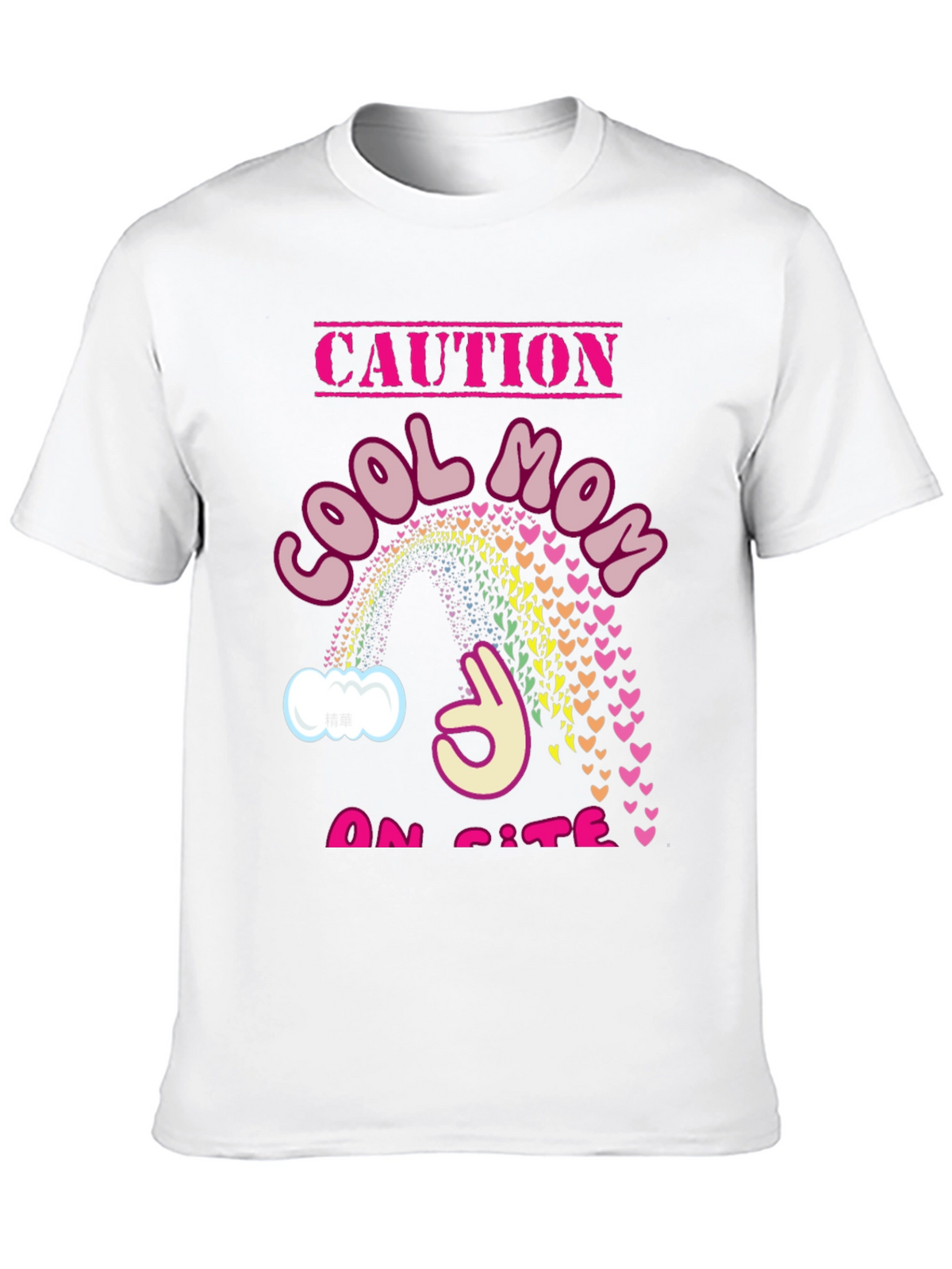 Cool Mom On Site T-Shirt