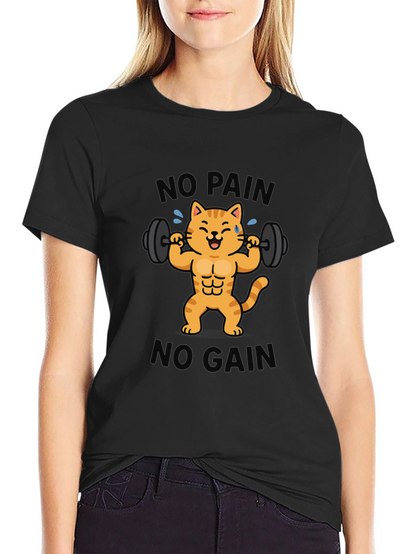 No Pain No Gain Cat Graphic T-Shirt