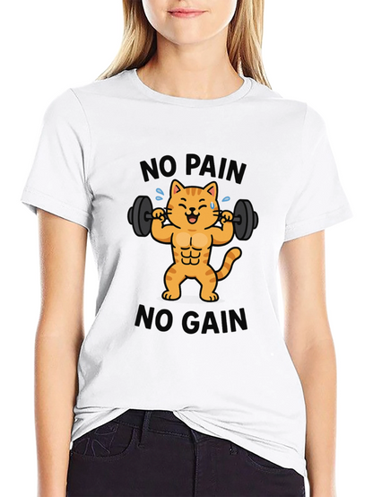 No Pain No Gain Cat Graphic T-Shirt