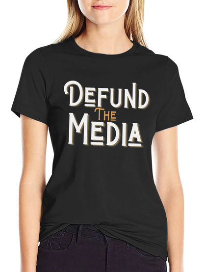 Defund the Media T-Shirt - Anti-Establishment Graphic Tee