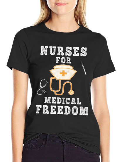 Nurses For Medical Freedom Graphic T-Shirt