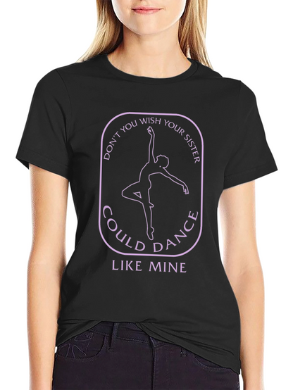 Dance Sister T-Shirt