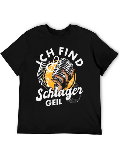 Ich Find Schlager Geil T-Shirt - Music Lover Tee
