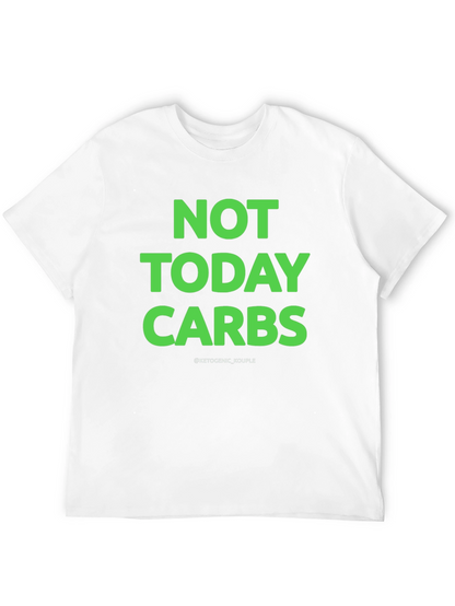 Not Today Carbs Keto T-Shirt