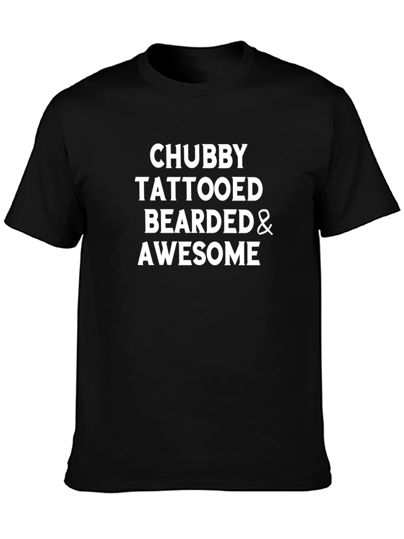 Chubby Tattooed Bearded & Awesome T-Shirt