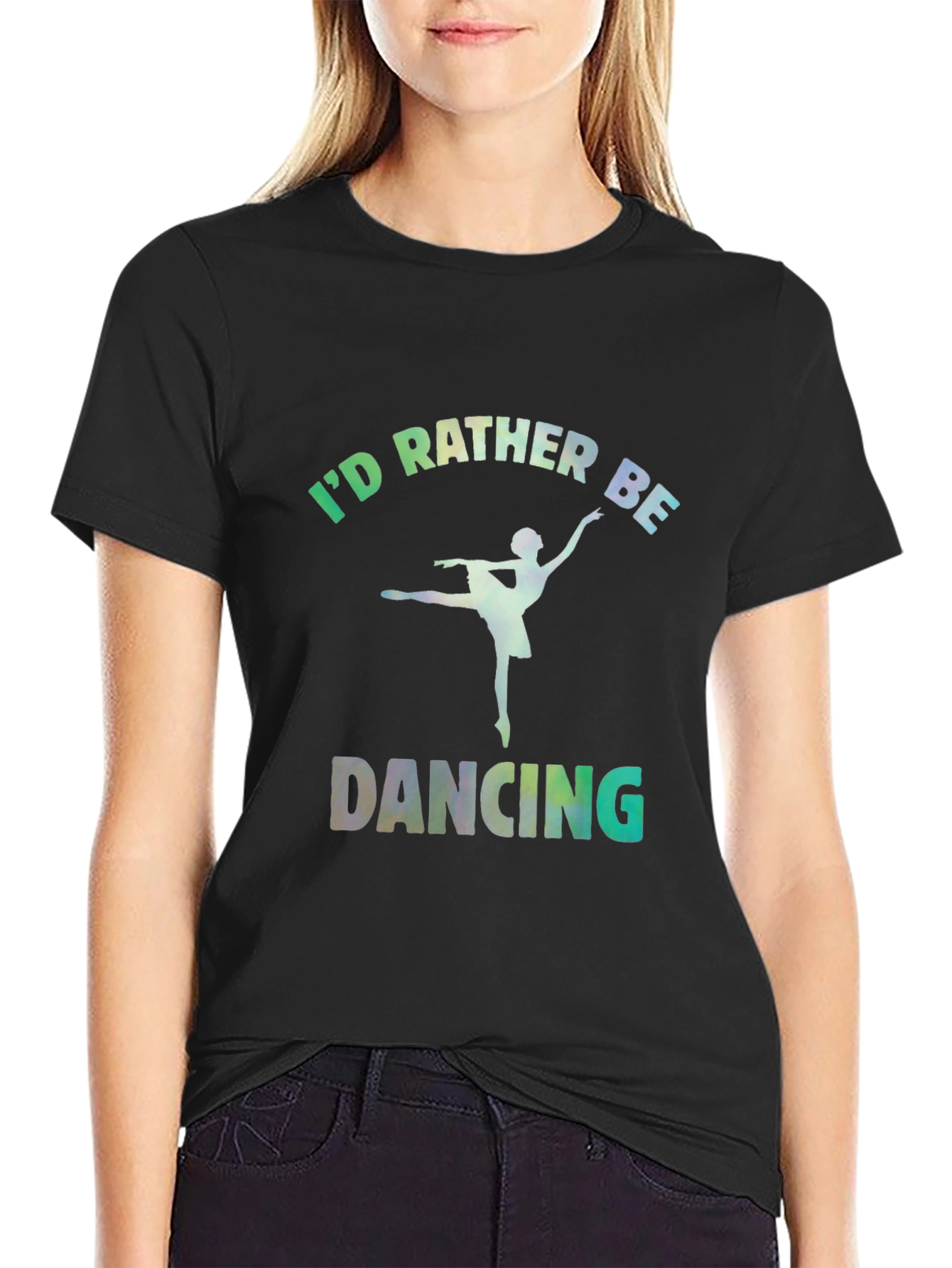Id Rather Be Dancing Graphic Tee - Black