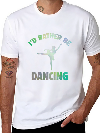 Id Rather Be Dancing Graphic Tee - Black