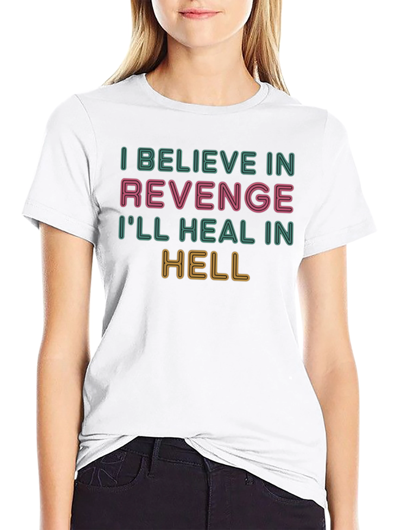 Revenge Graphic T-Shirt - Ill Heal in Hell