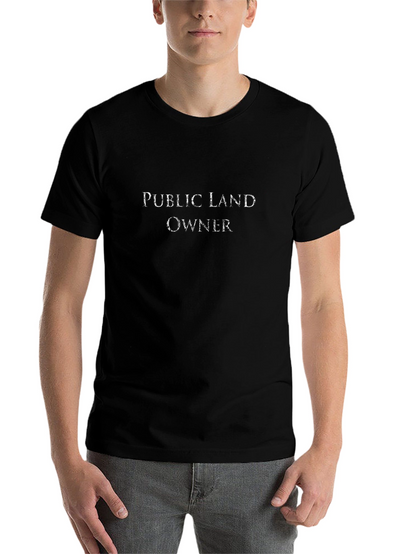 Public Land Owner Black T-Shirt