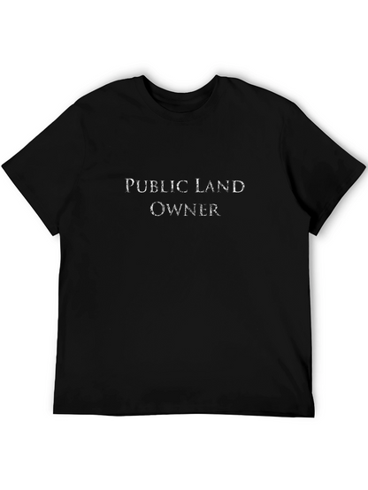 Public Land Owner Black T-Shirt