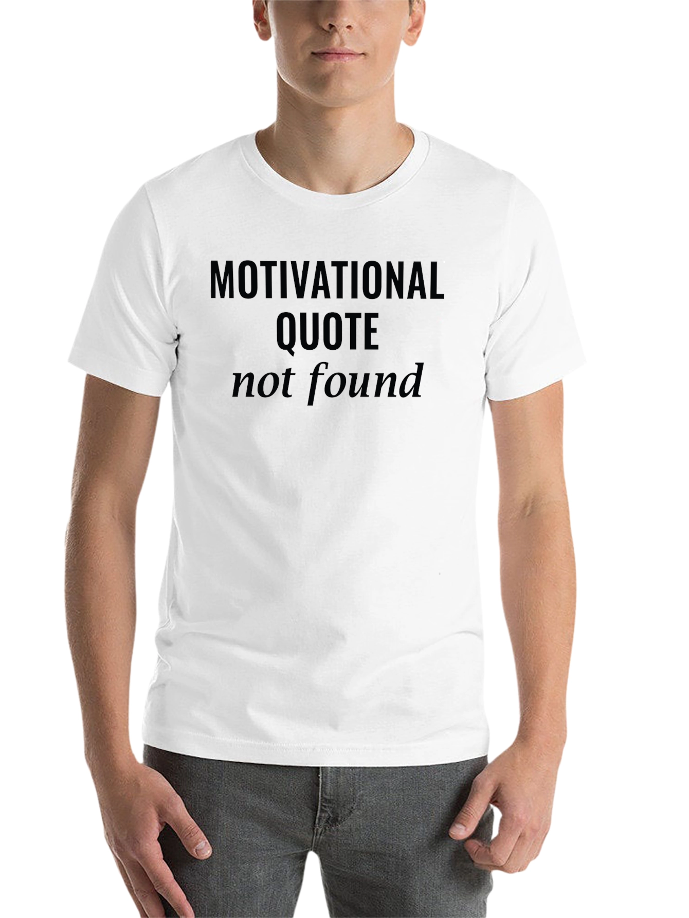 Motivational Quote Not Found Black T-Shirt