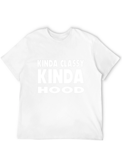 Kinda Classy Kinda Hood Graphic T-Shirt