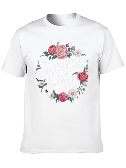 Swearing Helps Floral Graphic T-Shirt