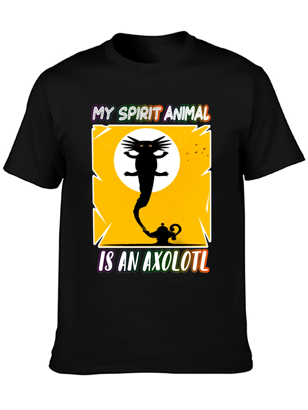 My Spirit Animal is an Axolotl T-Shirt