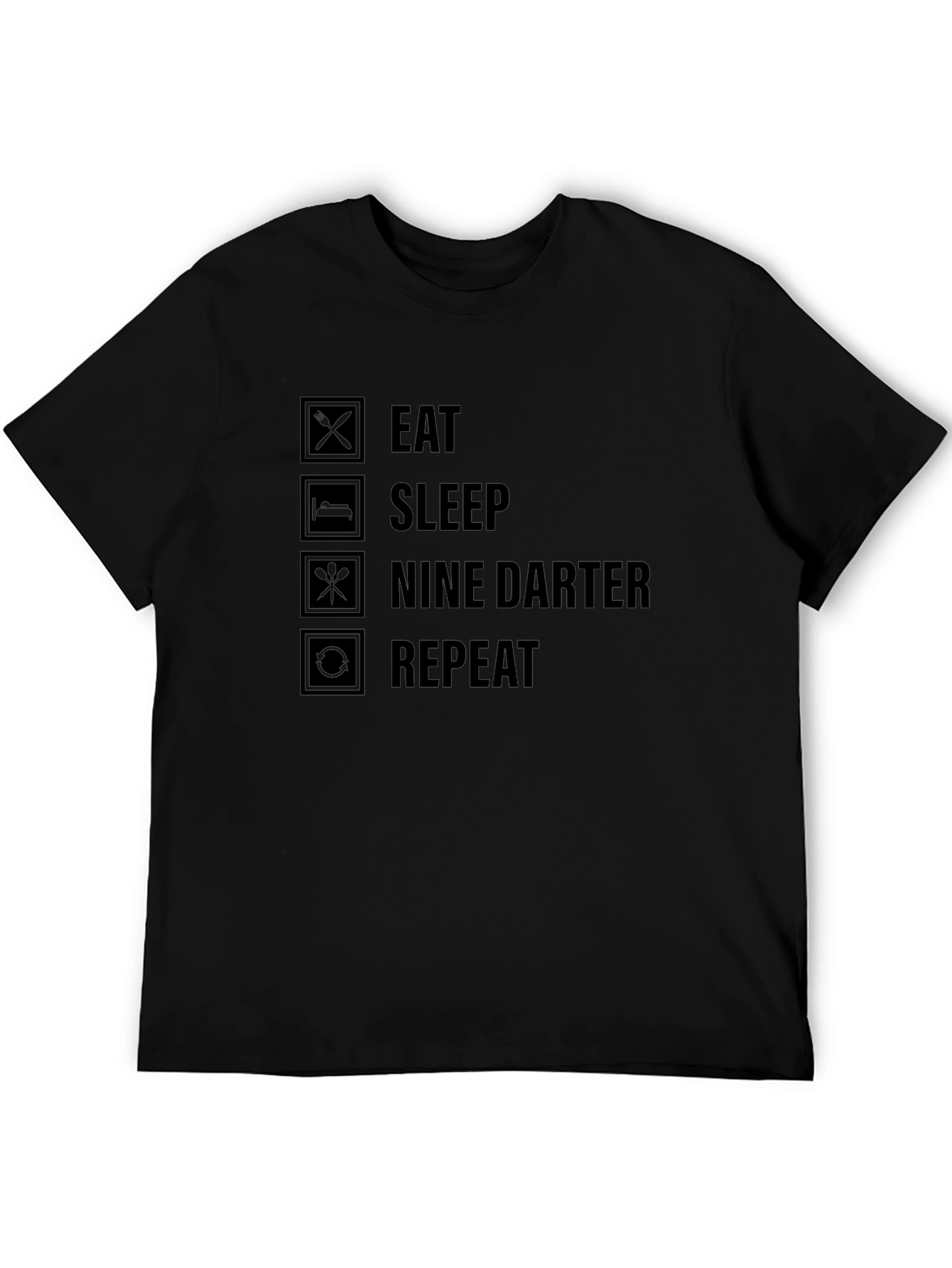 Eat Sleep Nine Darter Repeat Black T-Shirt