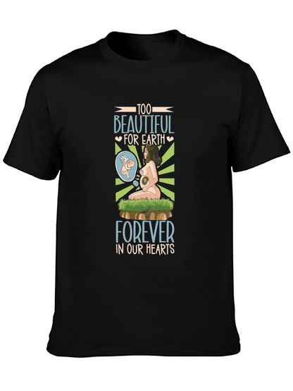 Too Beautiful for Earth T-Shirt