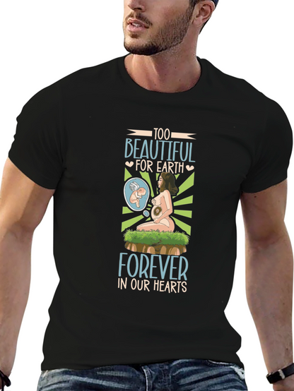 Too Beautiful for Earth T-Shirt