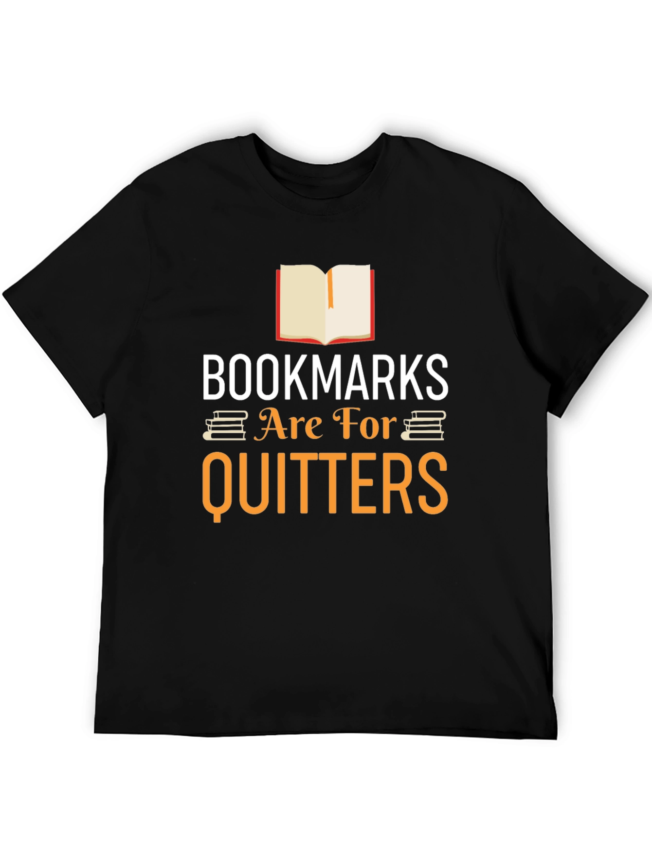 Bookmarks Are For Quitters Graphic Tee