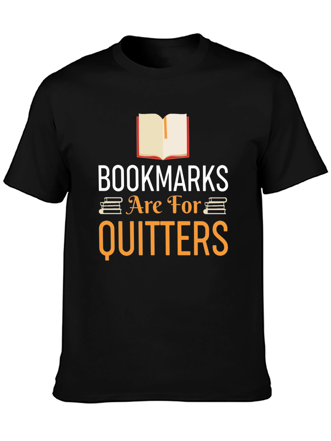 Bookmarks Are For Quitters Graphic Tee