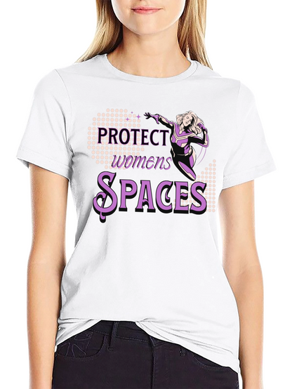 Protect Womens Spaces Graphic Tee