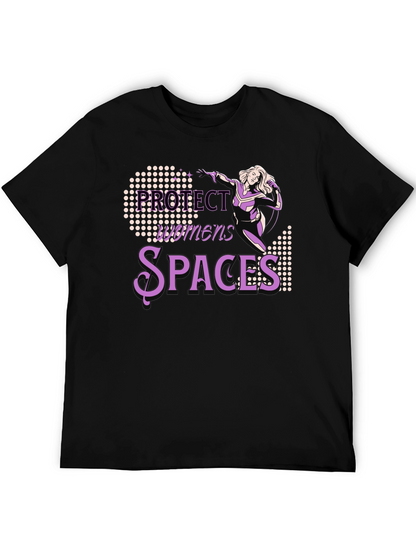 Protect Womens Spaces Graphic Tee